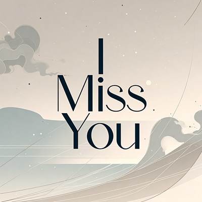 I Miss You Text Illustration