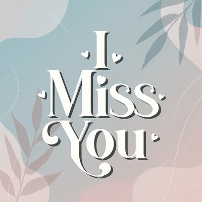 I Miss You Text Illustration