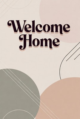 Welcome Home Text Graphic