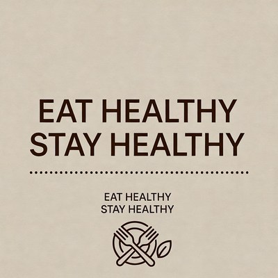 Eat Healthy Stay Healthy Graphic