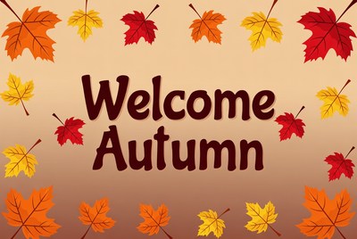 Welcome Autumn with Fall Leaves