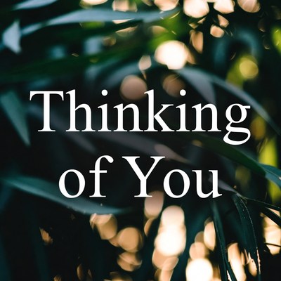 Thinking of You Text on Leaves