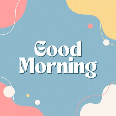 Good Morning Text Illustration