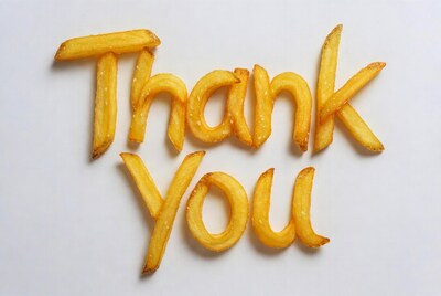 Thank You spelled with french fries