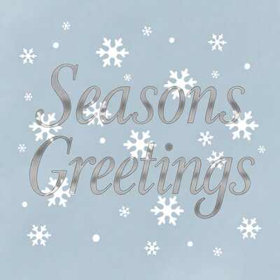Seasons Greetings with Snowflakes