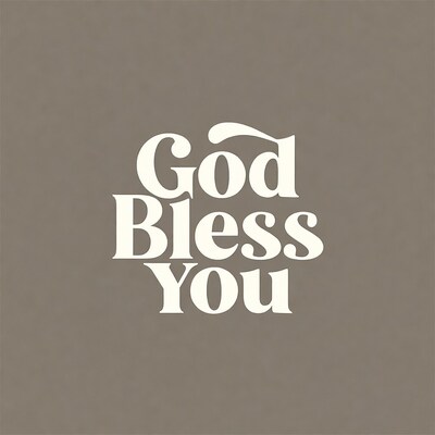 God Bless You Text