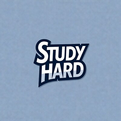 Study Hard Motivational Text