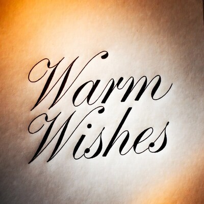 Warm Wishes Calligraphy on Paper