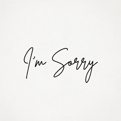 I'm Sorry Handwritten Text