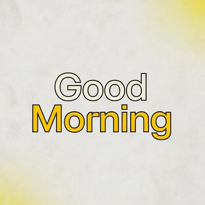 Good Morning text graphic