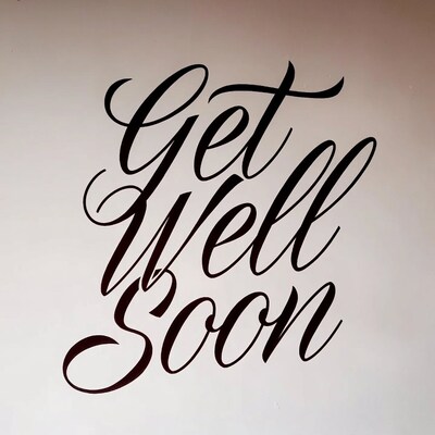 Get Well Soon calligraphy