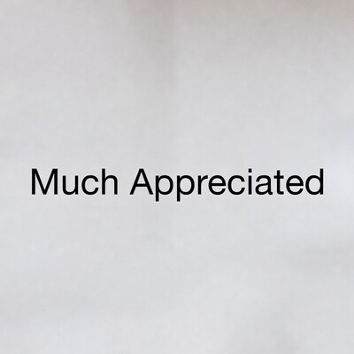 Much Appreciated Text