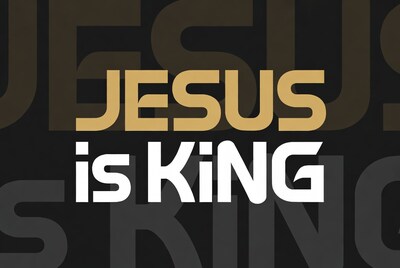 Jesus is King Text Graphic