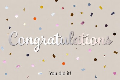 Congratulations You Did It Card