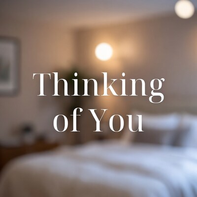 Thinking of You Text Overlay