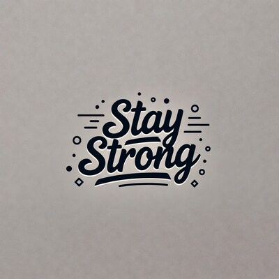 Stay Strong Typography Illustration