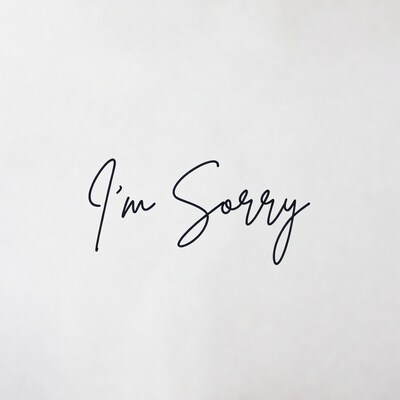 I'm Sorry handwritten text