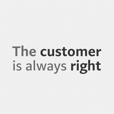 Customer is Always Right Quote