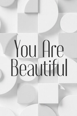 You Are Beautiful geometric art