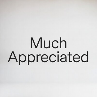 Much Appreciated Text