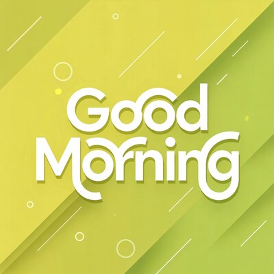 Good Morning text graphic
