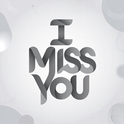 I Miss You Text Art