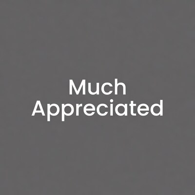 Much Appreciated Text