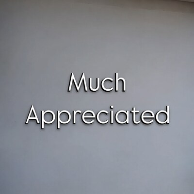 Much Appreciated sign on wall