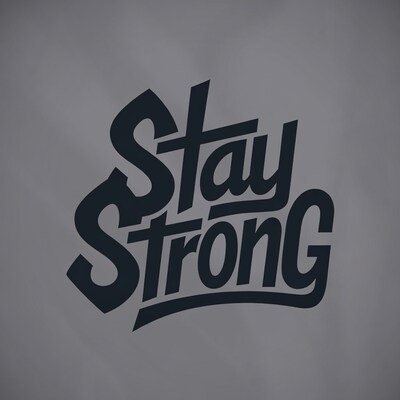 Stay Strong Typography