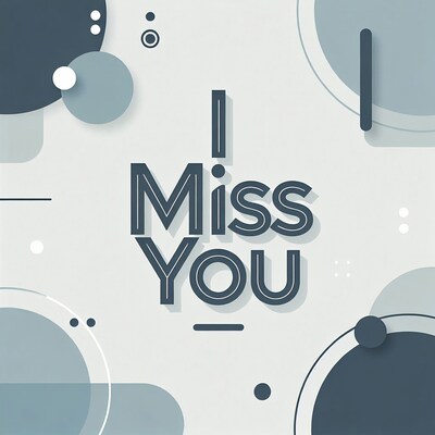 I Miss You graphic design