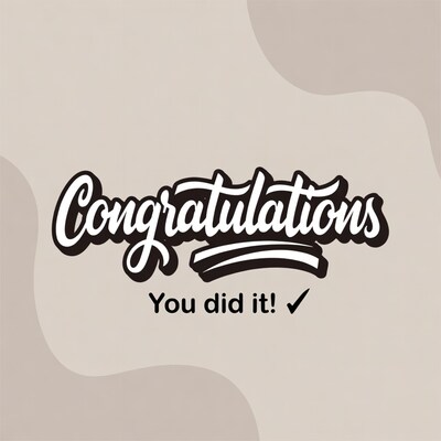 Congratulations You Did It Illustration