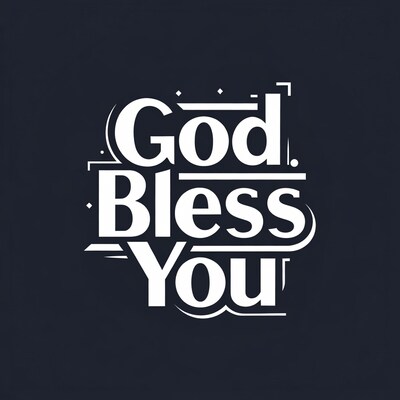 God Bless You Text