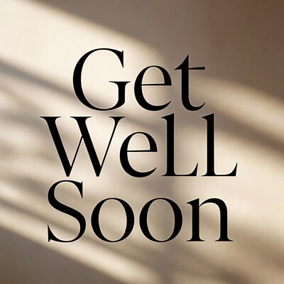 Get Well Soon text overlay