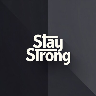 Stay Strong text graphic