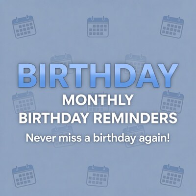 Monthly Birthday Reminders Graphic
