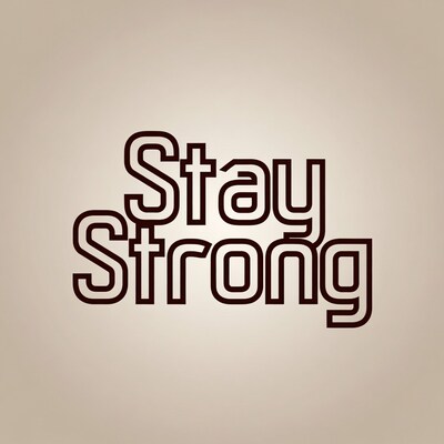 Stay Strong text graphic