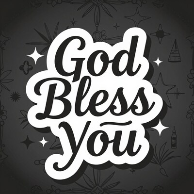 God Bless You