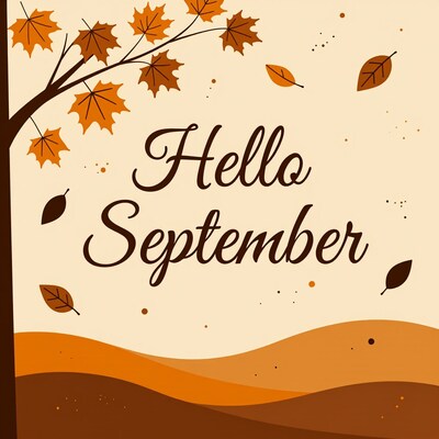 Hello September Autumn Leaves