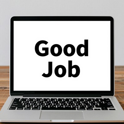 Laptop Good Job Screen